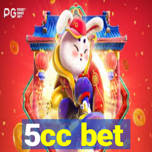 5cc bet